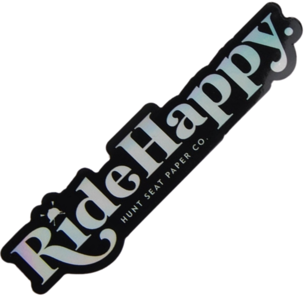 Hunt Seat Paper Co. 'Ride Happy' Sticker