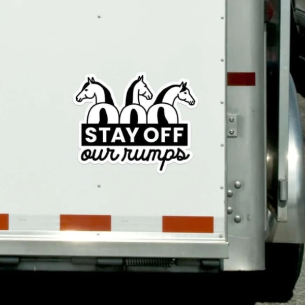 Dapple Bay Bumper Sticker in Stay Off Our Rumps!