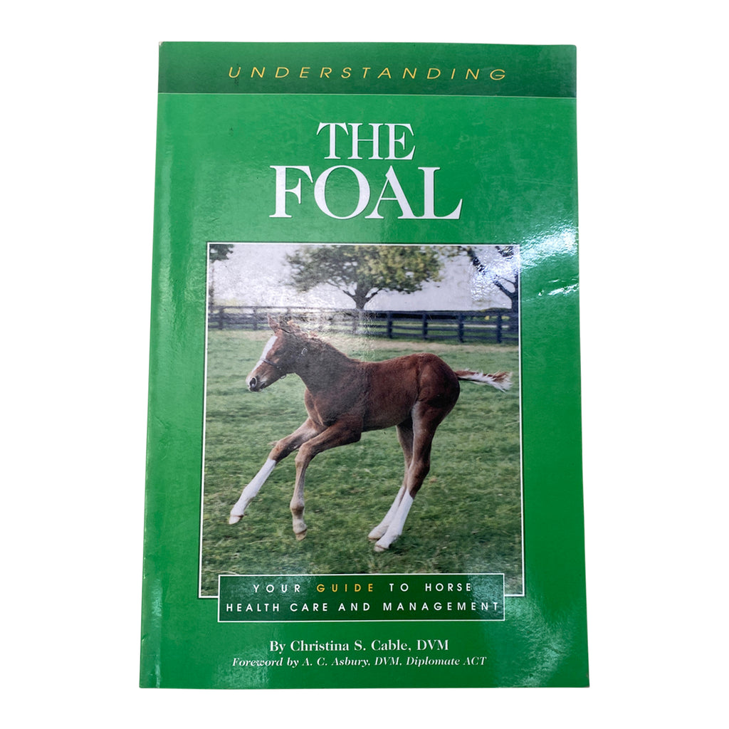 Understanding the Foal - Christina S. Cable