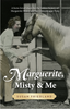 Marguerite, Misty & Me by Susan Friedland