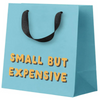 Ohh Deer 'Small But Expensive' Gift Bag